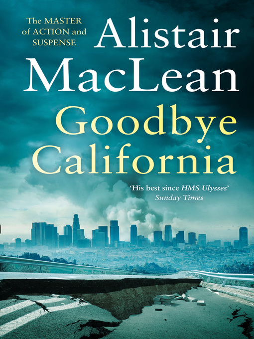 Title details for Goodbye California by Alistair MacLean - Available